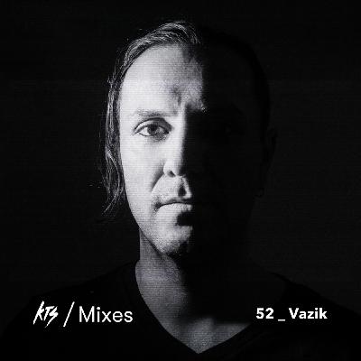 vazik - KTS Mix #52 vazik - KTS Mix #52