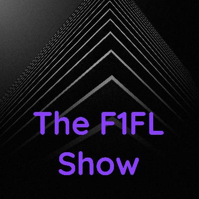 The F1FL Show (S01E01)