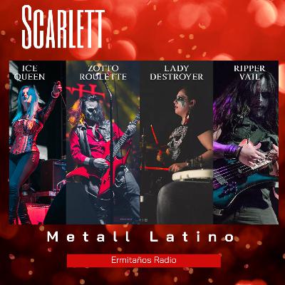 Scarlett Metall Latino