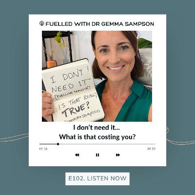 102. 'I don't need it' - what's that costing you? 102. 'I don't need it' - what's that costing you?