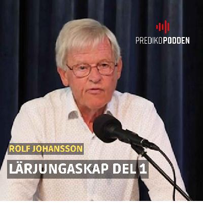 Lärjungaskap Del 1 - Rolf Johansson Lärjungaskap Del 1 - Rolf Johansson