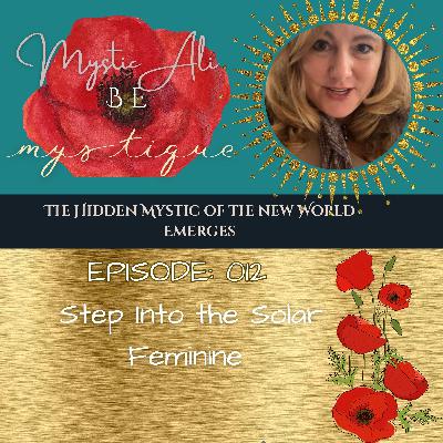 Step Into the Solar Feminine