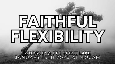 Faithful Flexibility - Reformed Worship Faithful Flexibility - Reformed Worship
