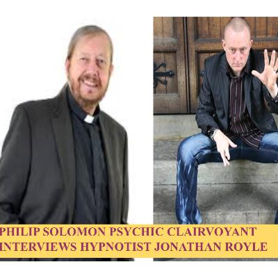 Philip Solomon Psychic Medium Interviews Hypnotist Jonathan Royle
