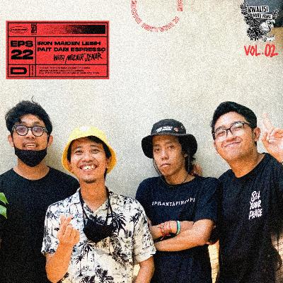 KWALISI HURU HARA VOL. 02 IRON MAIDEN LEBIH PAHIT DARI ESPRESSO Feat. Moenir (Jenar Kopi)