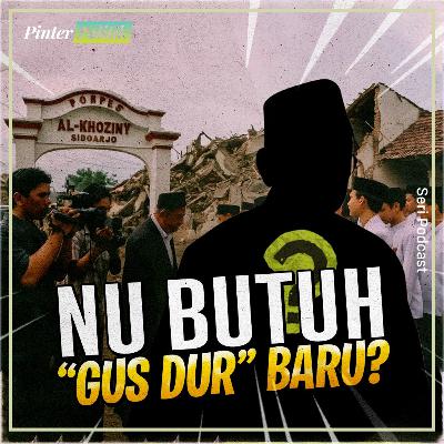 NU butuh "Gus Dur" baru?