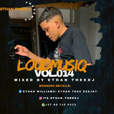 LoudMusiQ Vol_-014(2hrs Mixtape Welcoming 2023) Mixed By Ethan TheeDJ