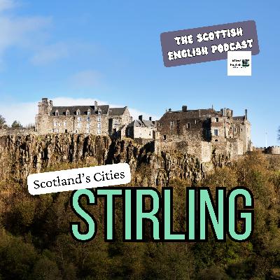 Scotland's Cities: Stirling