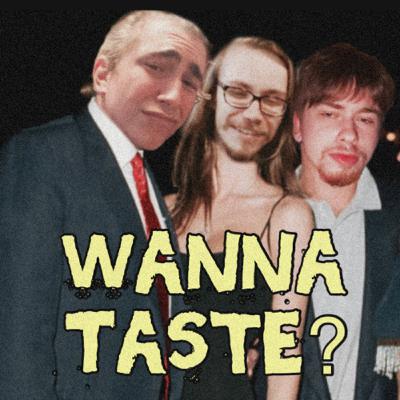 Wanna Taste? Ep. 62 "Mic Check"
