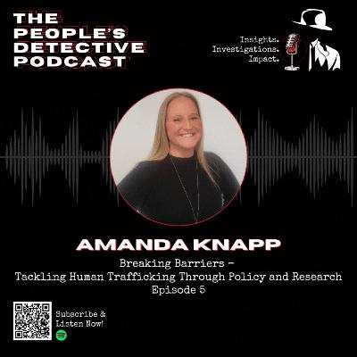 Amanda Knapp: Breaking Barriers – Tackling Human Trafficking Through Policy and Research