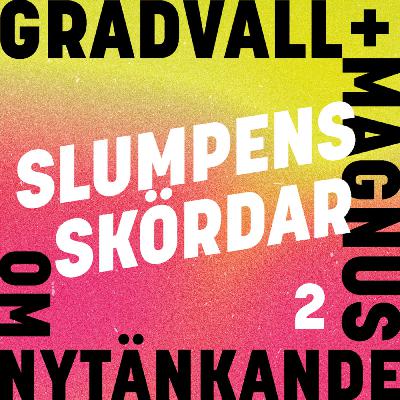 S3E2 Slumpens Skördar S3E2 Slumpens Skördar