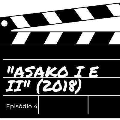 R. Hamaguchi- Asako I e II