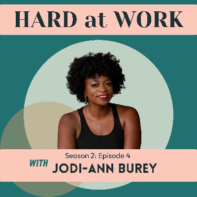 34. Stop Performing “Authenticity” at Work — with Jodi-Ann Burey