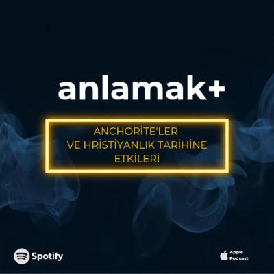 Anchoriteler ve Hristiyanlık tarihine etkileri