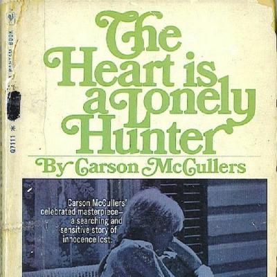 Episode 27 (Pt. 2) - Gender, Sexuality & Race in Carson McCullers' "The Heart Is A Lonely Hunter"