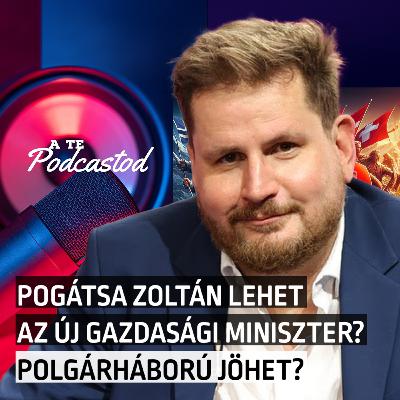 #039 - Pogátsa Zoltán miniszter lehet? Polgárháború jön 2026-ban? #039 - Pogátsa Zoltán miniszter lehet? Polgárháború jön 2026-ban?