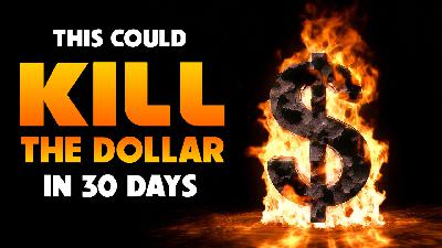 This Could Kill the Dollar in 30 Days 11/13/2025 - Video