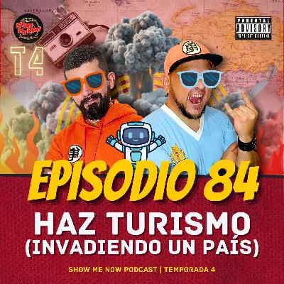 84. Haz turismo (invadiendo un país)