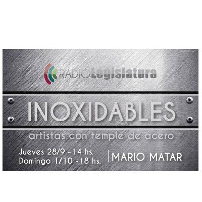 Programa Inoxidables - Mario Mátar - Parte 2 Programa Inoxidables - Mario Mátar - Parte 2