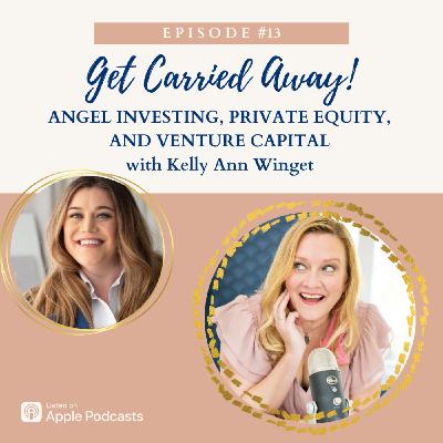 Angel Investing, Private Equity, and Venture Capital
