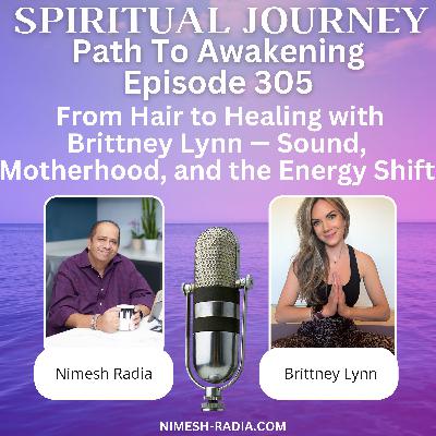 From Hair to Healing with Brittney Lynn — Sound, Motherhood, and the Energy Shift From Hair to Healing with Brittney Lynn — Sound, Motherhood, and the Energy Shift