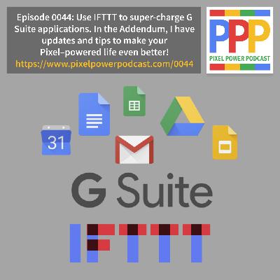 0044: Part 3 - Using IFTTT with G Suite