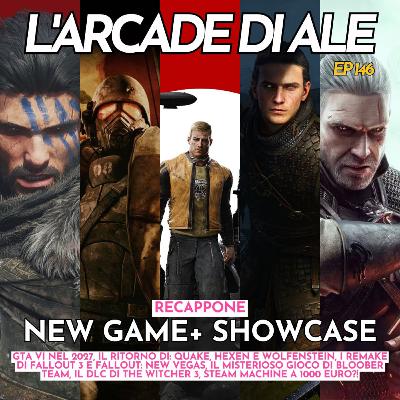 Ep 146 - Reccappone NewGamePlus Showcase, GTA VI nel 2027, il 2026 di Xbox è pazzesco, il misterioso gioco di Bloober Team, Steam Machine a 1000 dollari, il DLC di The Witcher 3