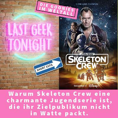 Short Cuts #21: Unser Ersteindruck zu Skeleton Crew