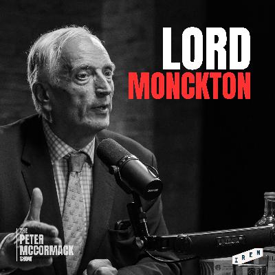 #090 - Lord Monckton - The NET ZERO Scam, Reform’s Rise & Thatcher’s Legacy