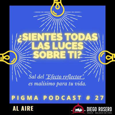 El "Efecto reflector" evita que muestres todo tu potencial. Sal de él.