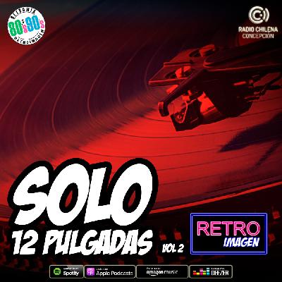 E8 - Solo 12 Pulgadas - Vol 2