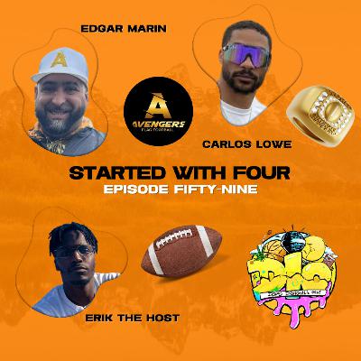 Started With Four (EPISODE 59) Started With Four (EPISODE 59)