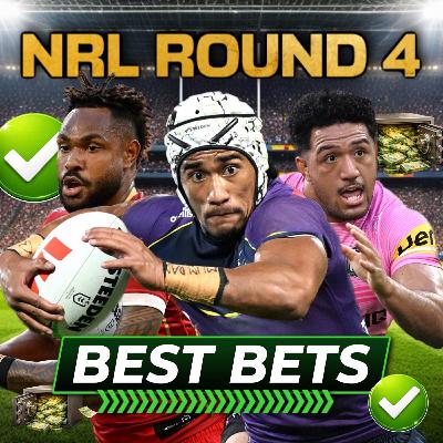 NRL Round 4 Tips: Best Bets & Tryscorer Picks NRL Round 4 Tips: Best Bets & Tryscorer Picks