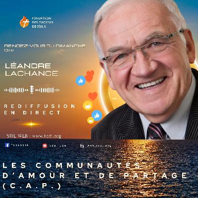 Rendez-Vous du Dimanche – 17 août 2025 - Les Communautés d'Amour et de Partage (C.A.P.) Rendez-Vous du Dimanche – 17 août 2025 - Les Communautés d'Amour et de Partage (C.A.P.)