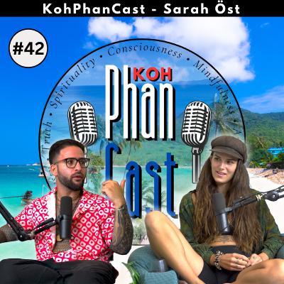 Sarah Öst - Space Holding, Medical Studies and Experiences. | KohPhanCast #42 Sarah Öst - Space Holding, Medical Studies and Experiences. | KohPhanCast #42