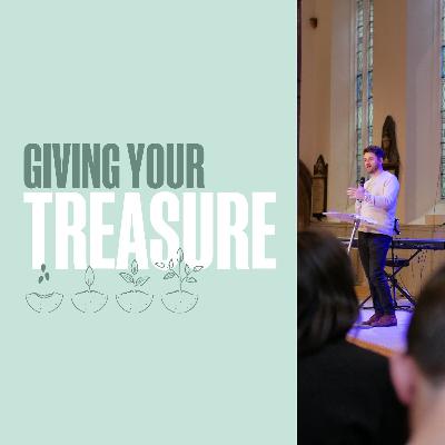 Giving Your Treasure | 2 Corinthians 9:6-15 | Tim Jones | 1st March 2026