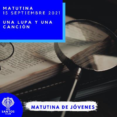 Una lupa y una canción Una lupa y una canción