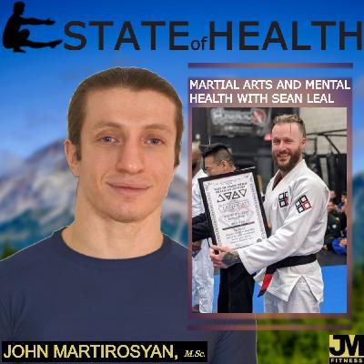 State of Health Podcast #16: Martial Arts and Mental Health with Sean Leal aka @Autistic Jiu Jitsu ​