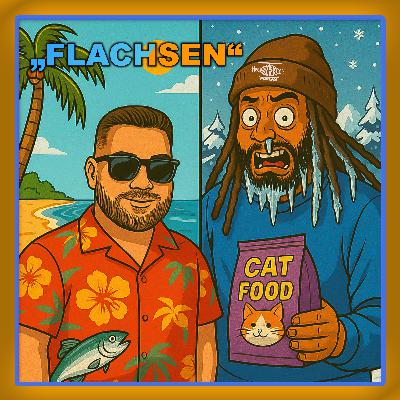 Episode 48 - "Flachsen"