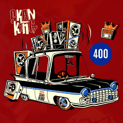 Programa #400 de Skanking