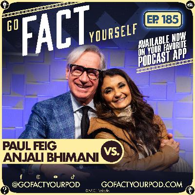 Ep. 185: Paul Feig & Anjali Bhimani