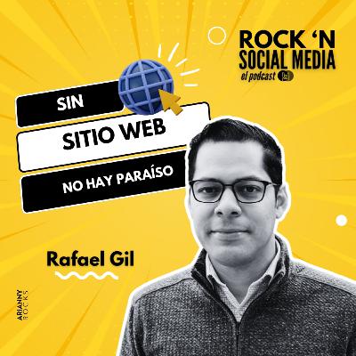 Sin Sitio Web no hay Paraíso con Rafael Gil