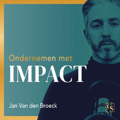 Introductie I Jan Van den Broeck - Over de kracht van impactondernemerschap