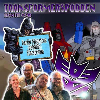 Varför Megatron behåller Starscream