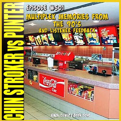 501: Mutiplex Memories from the Early '90s, Listener Feedback and MORE