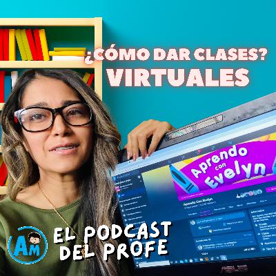 ¿CÓMO DAR CLASES VIRTUALES?- Aprendo con Evelyn