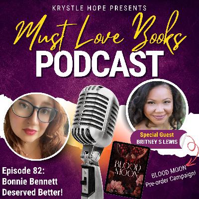 82. Bonnie Bennett Deserved Better! BLOOD MOON Pre-order Campaign with Britney S Lewis