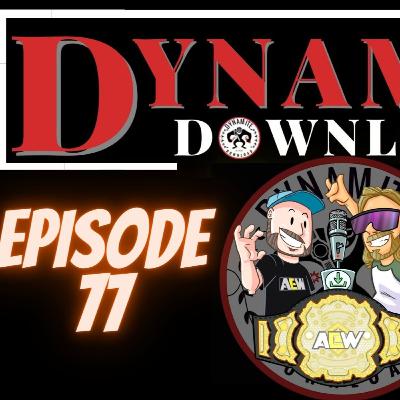 AEW Dynamite Recap Show 3/23/22 | Dynamite Download Episode 77!