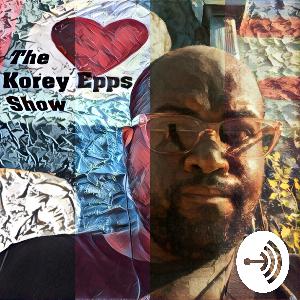 The Korey Epps Show Ep 11 : Lock Down 4 (w/ Ryan Ransom) The Korey Epps Show Ep 11 : Lock Down 4 (w/ Ryan Ransom)