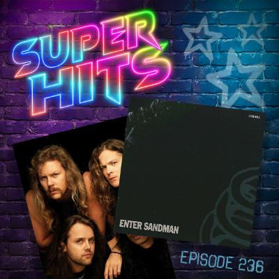 Episode 236: Enter Sandman by Metallica Episode 236: Enter Sandman by Metallica